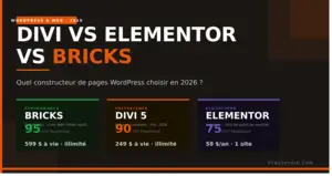 Divi, Elementor ou Bricks : quel constructeur choisir en 2026 ?